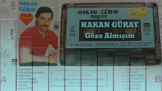 Hakan Güray - Göze Almışım Resimi