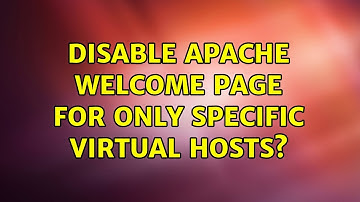 Disable Apache welcome page for only specific virtual hosts?