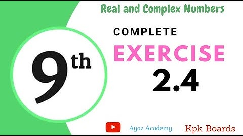 Exercise 2.4 Class 9 Math - Complete | Kpk Text Book