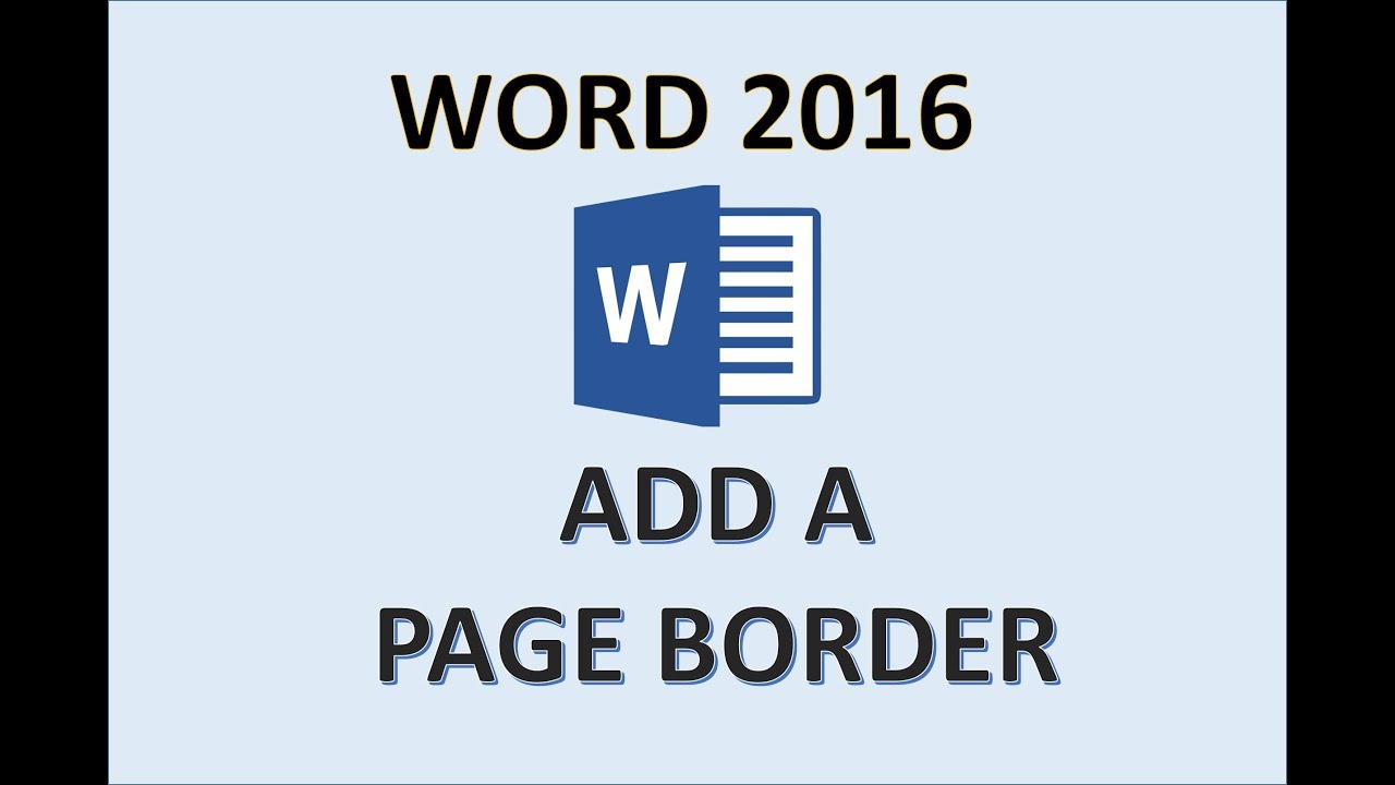 Word 2016 - Add Page Border - How to Insert Borders in... - youtube