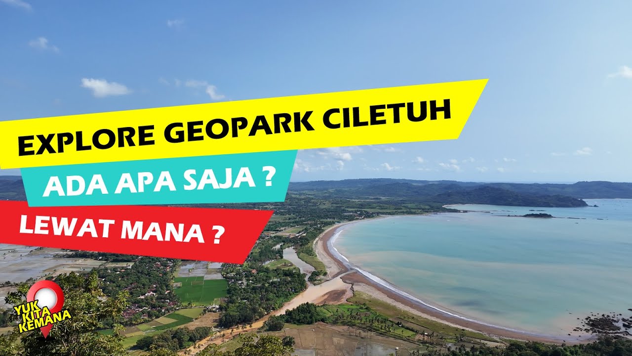 EXPLORE GEOPARK CILETUH & CURUG CIMARINJUNG di SUKABUMI | 2025