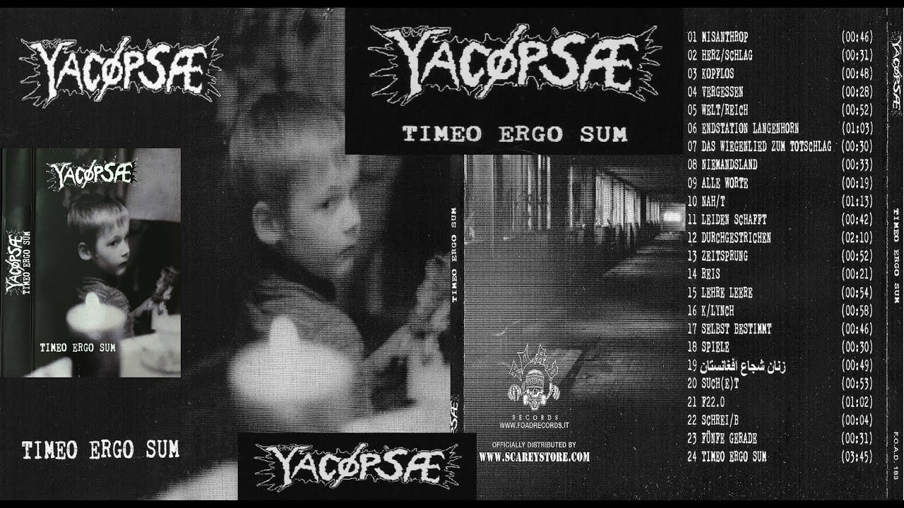 YACØPSÆ - Timeo Ergo Sum - 2019 full album powerviolence