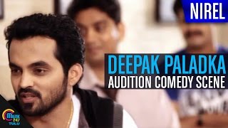 Watch deepak paladka audition comedy scene from the movie nirel, a
tulu film directed by ranjith bajpe and produced jointly shodhan
prasad san poojary...