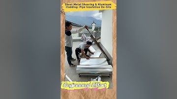 Sheet Metal Shearing & Aluminum Cladding Pipe Insulation On Site   #EngineeredEffort