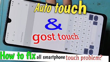 How To Fix Ghost Touch problem | Auto Touch Problem Solution ?