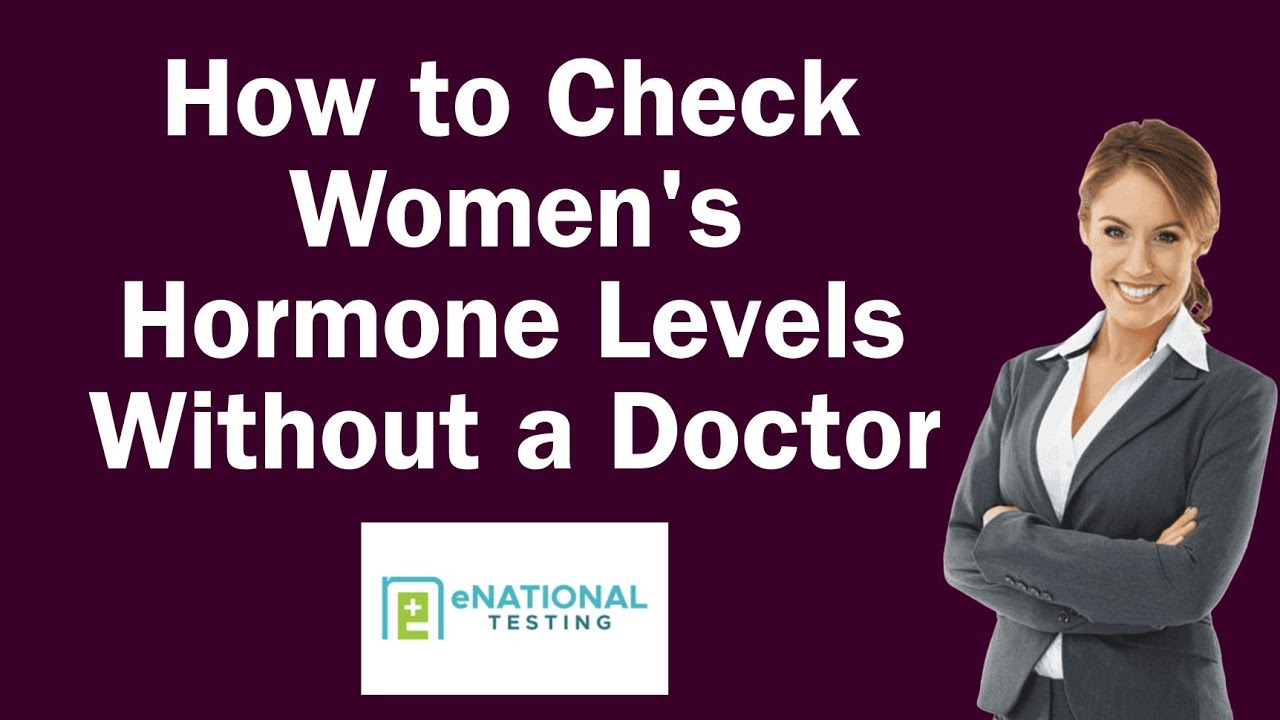How to Check Women's Hormone Levels Without a Doctor