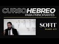 CURSO HEBREO para principiantes (4/11 clase) Sofit