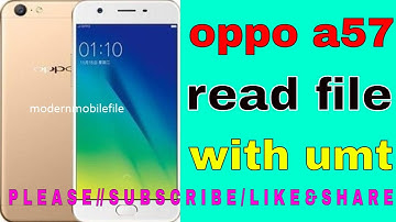 oppo a57 read file with umt pro