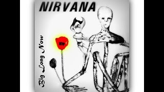 NIRVANA - Big Long Now (Speed Version) #