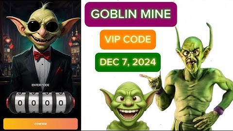 GOBLIN MINE VIP CODE | December 7, 2024