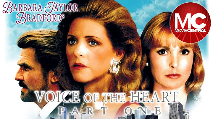Voice Of The Heart | Full Drama Movie | Part 1 | L...
