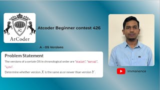 Atcoder Beginner Contest 426 A OS Versions