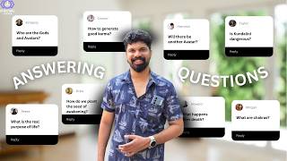 Gods, Avatars, Death, Chakras \u0026 Kundalini | Deep Spiritual Q\u0026A (Purpose of Life Explained)