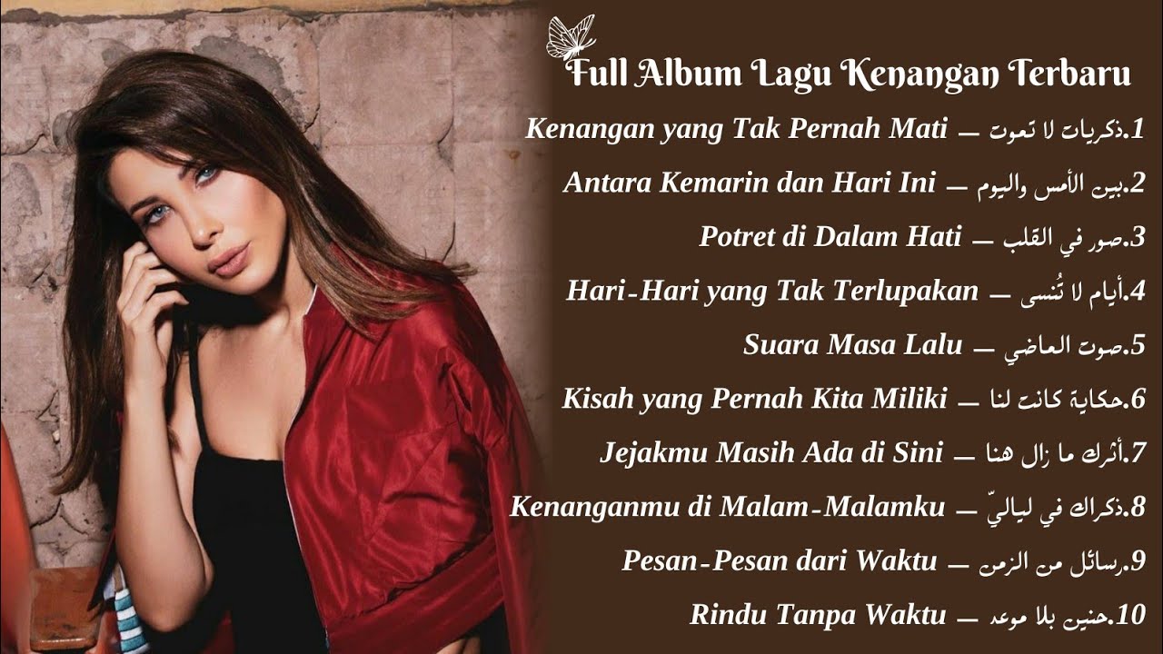 Full Album Lagu Kenangan Terbaru | Nancy Ajram Style 