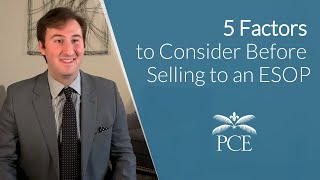 5 Factors to Consider Before Selling to an ESOP
