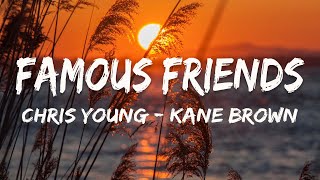 Chris Young, Kane Brown - Famous Friends ( Lyric Video ) | Niko Moon, Luke Combs