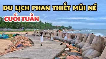 Mùa Mưa Gió - Du Lịch Phan Thiết Mũi Né Cuối Tuần l Phan Thiết Chill