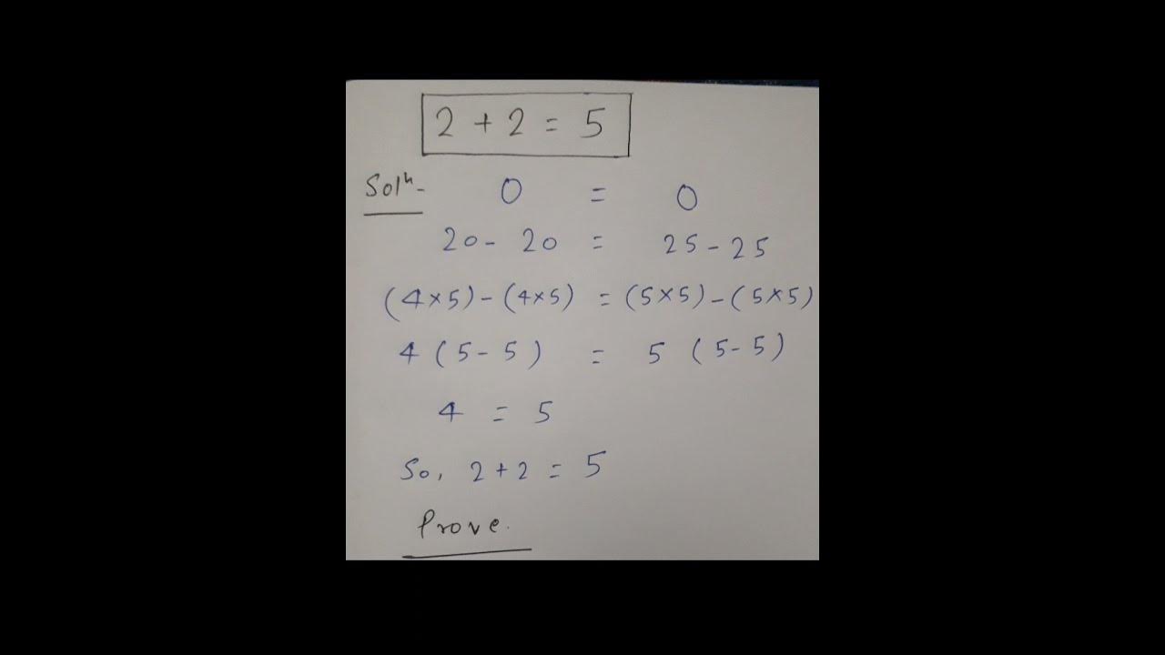 How to prove ,2 + 2 = 5 - YouTube