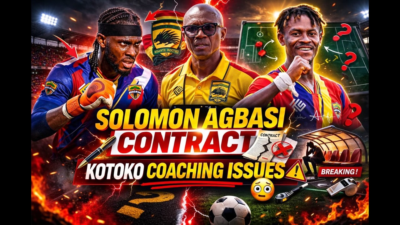 AGBASI CONTRACT EXTENSION..OSEI ASIBEY, OPPONG AFRANE TO.. SAMUEL BOADU..KOTOKO COACHING ISSUES