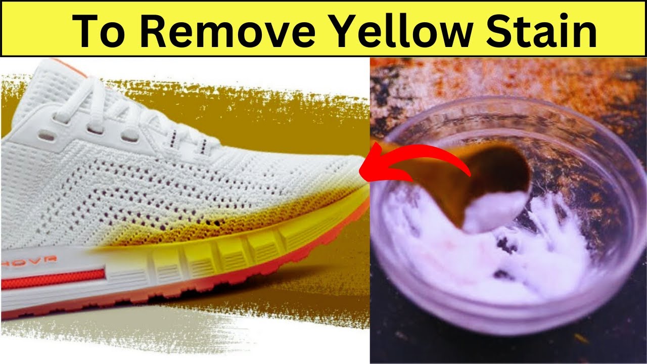 fast-and-easy-way-to-remove-yellow-stains-from-white-shoes-sole-youtube