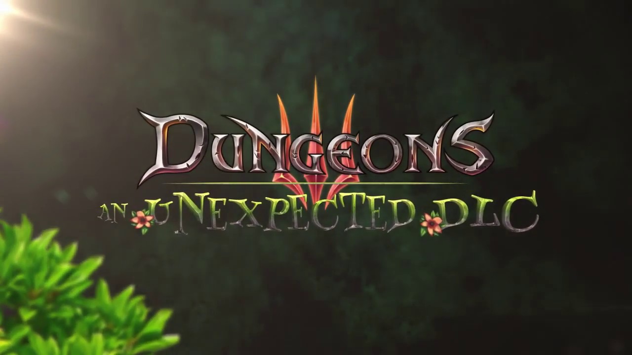 DUNGEONS III An Unexpected DLC - TRAILER