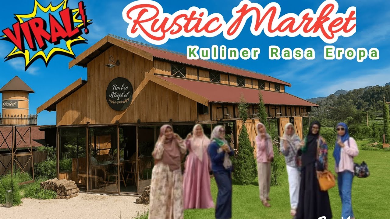 Rustic Market Kuliner Suasana Eropa