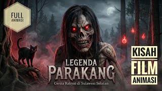 Legenda Parakang | Film Animasi | Cerita Rakyat di Sulawesi Selatan 