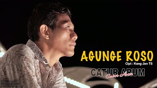 CATUR ARUM - AGUNGE ROSO [Official Music Video]