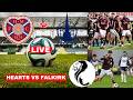 Hearts vs Falkirk Live Stream Scottish Premiership Football Match Today Score Commentary Highlights
