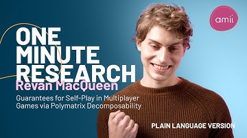 One Minute Research In Plain Language: Showing why AI gets better at games by playing against itself