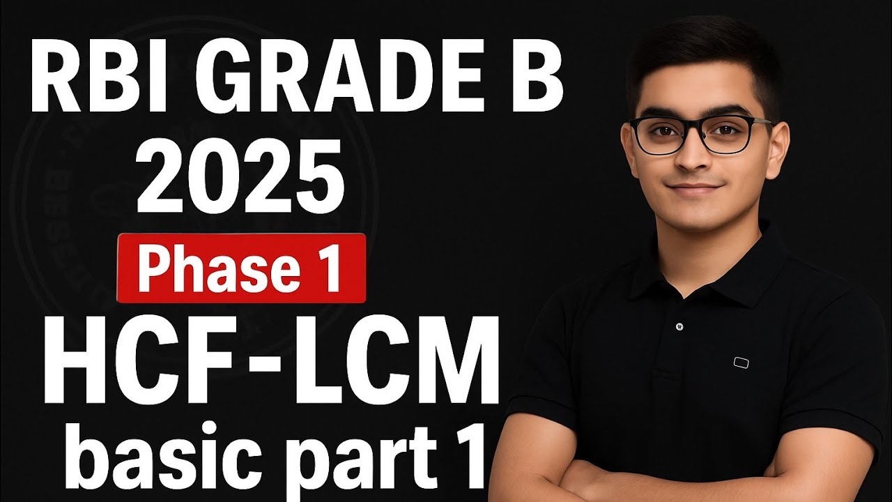 RBI Grade B Quant: Master HCF & LCM Tricks | Easy Methods for Fast Calculation 