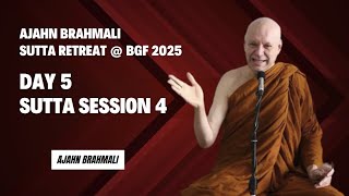 Ajahn Brahmali Sutta Retreat 2025: Day 5 Sutta Session 4 (AN 10.62)