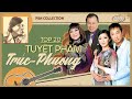 PBN Collection | Top 20 Tuyệt Phẩm Trúc Phương