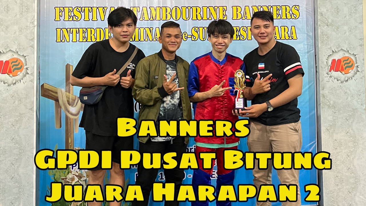 “Banners GPdI Pusat Bitung” Festival Tambourine Banners Interdominasi Se-Sulut (His Resurrection)