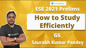 ESE 2021 Prelims | How to Study Efficiently | GS | Saurabh Kumar Pandey