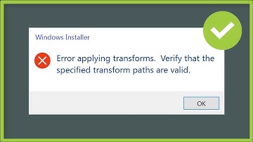 Windows Installer - Error Applying Transforms - Verify That The Specified Transform Path Are Valid