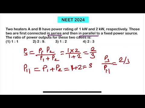 NEET 2024:Two heaters A and B have power rating of 1 kW and 2 kW, respectively. Those two are firs 14 NEET 2024:Two heaters A and B have power rating of 1 kW and 2 kW, respectively. Those two are firs