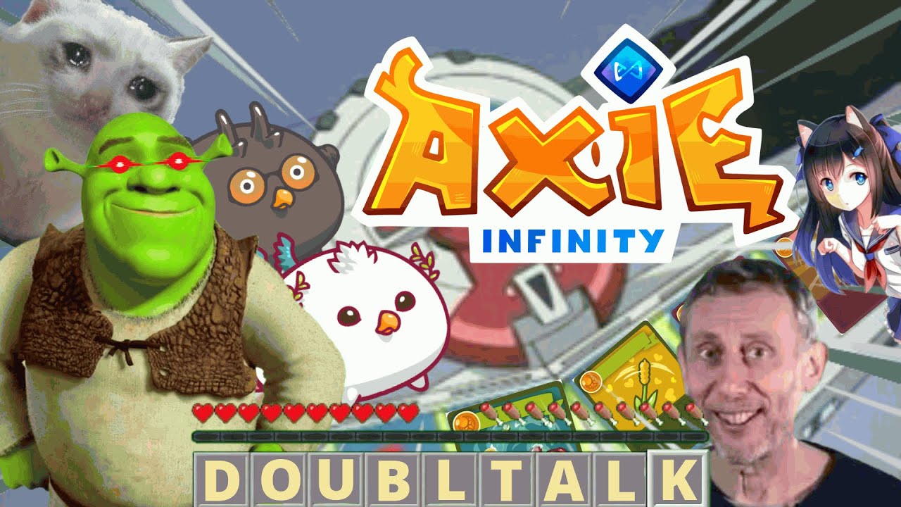 DOUBLETALK.EXE | AXIE INFINITY