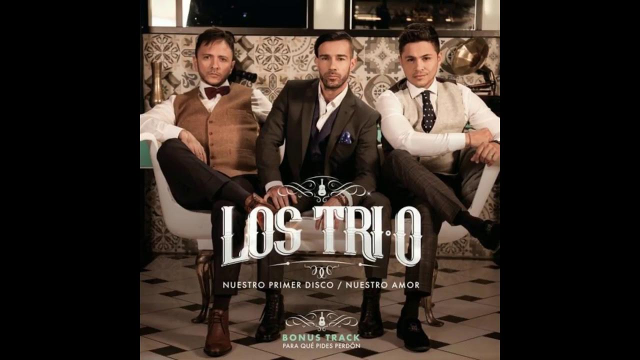 Los Trio - Ya es muy tarde & No y no Los Trio - Ya es muy tarde & No y no