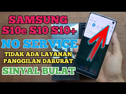 Samsung S10 S10e S10 Plus Fix Sinyal | No Service / Tidak Ada Layanan