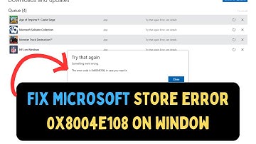 How to Fix Microsoft Store Error 0x8004e108 on Windows 11