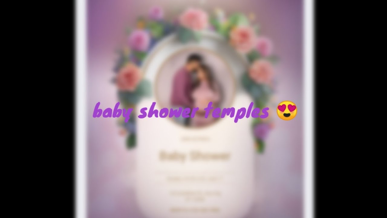 A nice Temples for baby shower invitation card ....😍💝