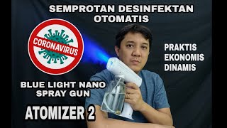 Review semprotan Desinfektan otomatis Nano Blue Light Atomizer 2 | nano spray gun |shopee haul