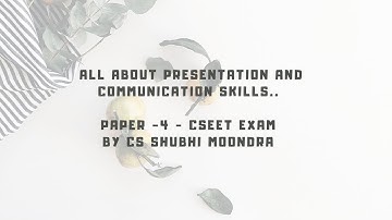CSEET - PAPER 4- PRESENTATION AND COMMUNICATION SKILLS