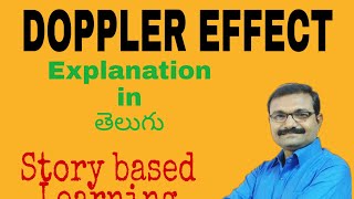 DOPPLER EFFECT (Explanation in telugu)