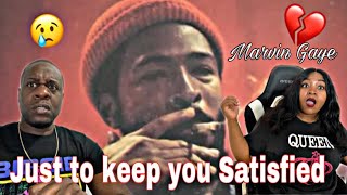WE FELT THIS ON A DEEP LEVEL!!!  MARVIN GAYE - JUST TO KEEP YOU SATISFIED (REACTION)