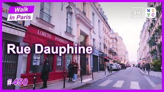 Rue Dauphine, Paris, France | Walk In Paris | Paris walk | Paris street tour
