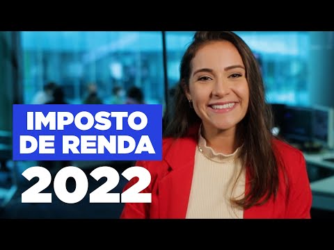 Imposto de Renda 2022: Confira o passo a passo para fazer a declaração