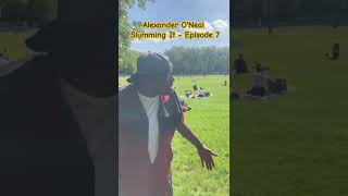 Alexander ONeal, Slumming It - Episode 7.. #alexanderoneal