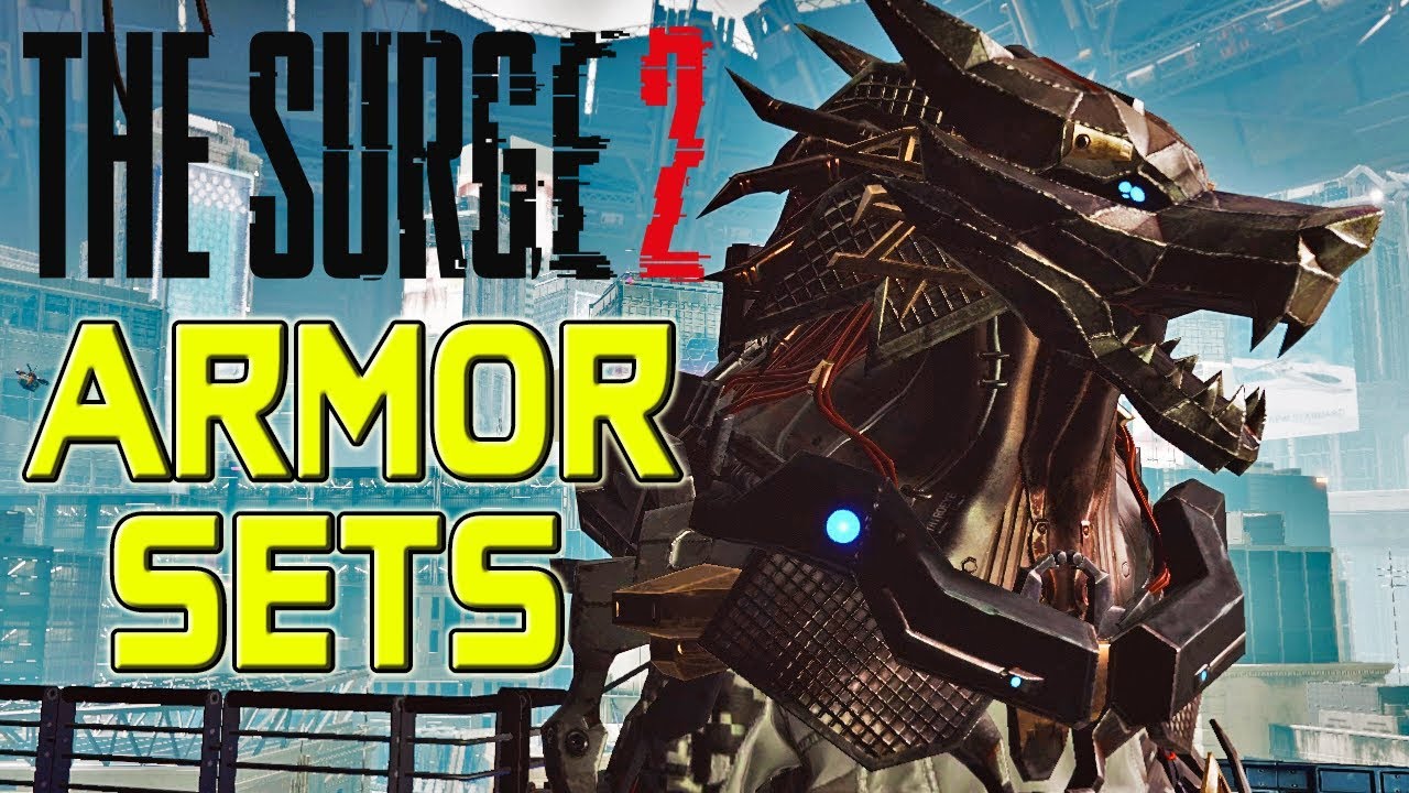 The Surge 2 All Armor Sets Youtube